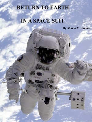 cover image of Return to Earth In a Space Suit